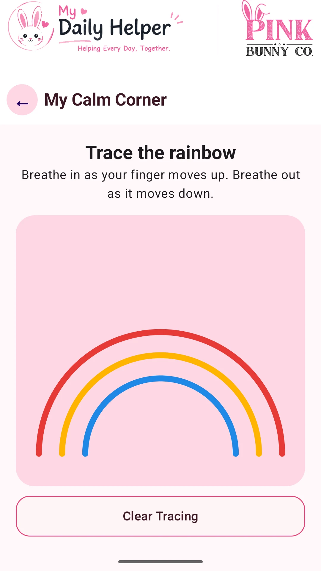 Actual My Daily Helper phone screen: A moment to breathe